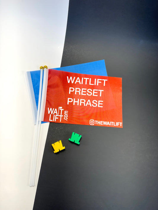 (2) WaitLift Flag + Base Set