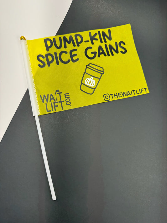 WaitLift "Pump-Kin Spice Gains" Flag