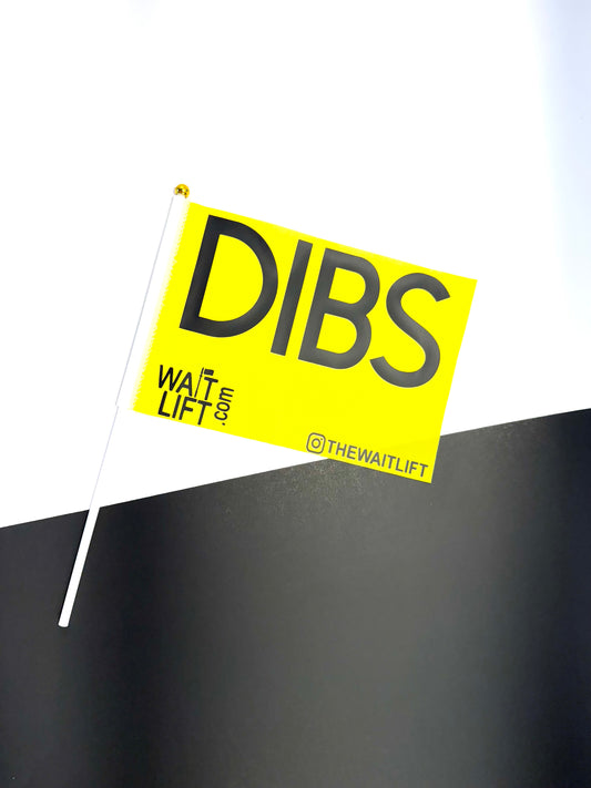 WaitLift "Dibs" Flag